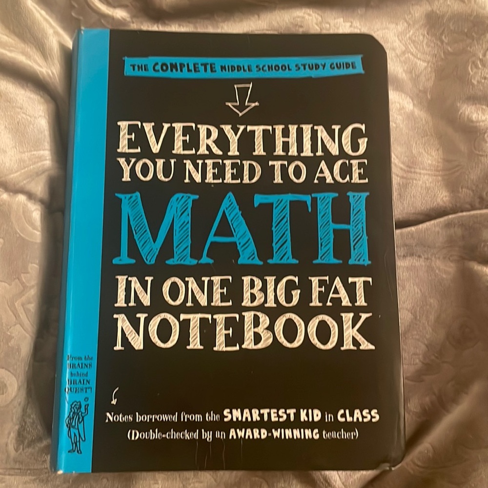 Everything You Need to Ace Math in One Big Fat Notebook